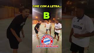 TIME COM A LETRA…