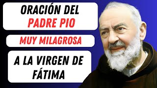 ORACIÓN DEL PADRE PIO A LA VIRGEN DE FÁTIMA.