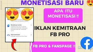 APA ITU IKLAN KEMITRAAN FACEBOOK ! MONETISASI BARU 2024 ! CEK PENJELASANNYA