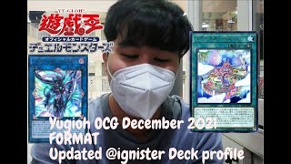 [Yugioh 游戏王] OCG 2021 December Format | @Ignister Deck Profile | Feat Kai