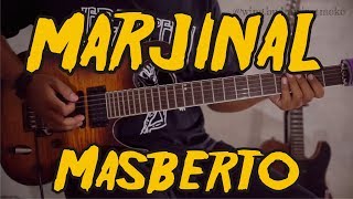 MARJINAL - Masberto gitar chord lirik kunci tutorial lesson