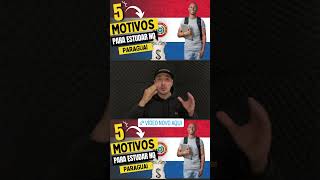 MOTIVOS PRA ESTUDAR NO PARAGUAI COMPLETO NOS COMENTÁRIOS #shorts #viral #paraguai