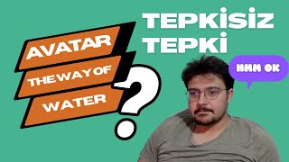 Avatar: The Way of Water Fragman Tepki - Tepkisiz Tepki (Canlı)