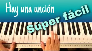 HAY UNA UNCIÓN AQUÍ PIANO FÁCIL | piano tutorial básico