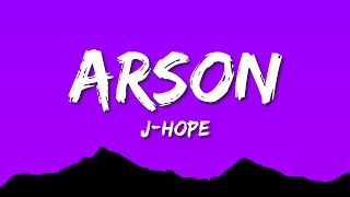 j-hope - Arson (Lyrics)  | 1 Hour Popular Music 2023