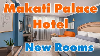 New Rooms at The Makati Palace Hotel