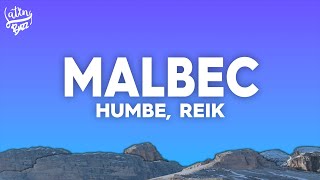 HUMBE, Reik - Malbec (Letra/Lyrics)