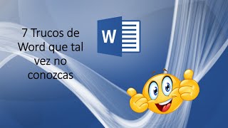 7 Trucos de Word que tal vez no conozcas