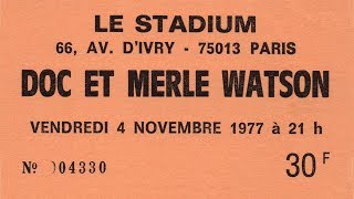 DOC & MERLE WATSON with T. Michael Coleman - Le Stadium, Paris. Nov 4, 1977