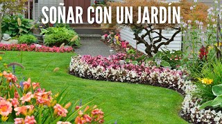 Que Significa Soñar con Jardines - Significado de Soñar con un Jardín