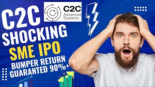 C2C ADVANCED SYSTEM IPO| BUMPER GMP IPO| NOVEMBER KING IPO| GUARANTED 100% LISTING| ALL DETAILS C2C