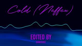 Cold (Neffex) | 4D Audio Edit | Best music for Montage