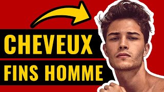 ✅ CHEVEUX FINS HOMME : Comment les ÉPAISSIR et leur donner du VOLUME 🔥