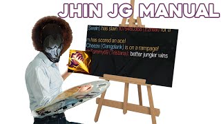 A Beginner's Manual to Jhin Jungle