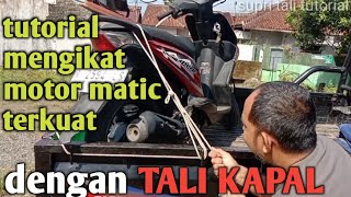 cara mengikat motor matic dengan tali kapal