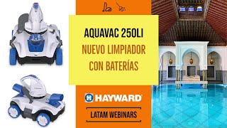 Hayward  Nuevo Producto  AquaVac 250Li