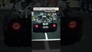 Ford GT com Supercharger #shortvideo #shorts #dragrace