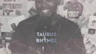 Taurus Rhymez - DEAD BODIES (Freestyle)