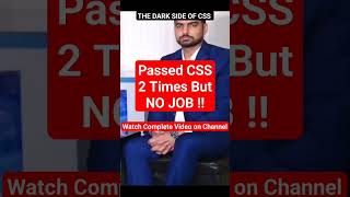 2 BAR CSS PASS KAR K BHI JOB NA MILI ! CSS Shorts 15 #CSS #PMS #CSS2022 #CSS2023 #CSS2024 #UPSC #IAS