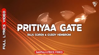 PRITIYA GATE ☆ RAJU SOREN & GADDY HEMBRAM ☆ SANTALI VIDEO SONG ☆ @SantaliLyricsVideo