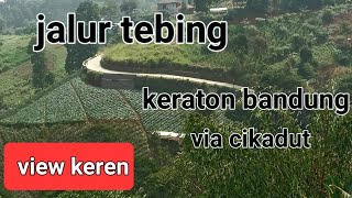 jalur menuju tebing keraton via cikadut@edi surowo 6064