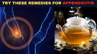 Try These Home Remedies For Appendicitis | Appendicitis Management