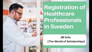 Registration of Healthcare professionals in Sweden | Pharmacist, Doctor, Nurse and many others