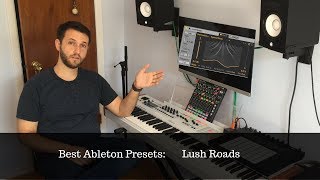 Ableton Preset Spotlight: Lush Roads