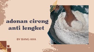 Cara buat adonan cireng anti lengket