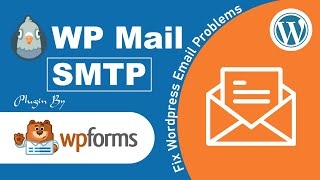 Setup WordPress SMTP For Sending Emails - Stop sending emails to Spam | wp mail SMTP