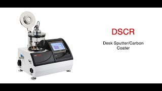 Setup & Installation Guide of Desk Sputter and Carbon Coater System (DSCR)