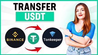 How to Transfer USDT from Binance to Tonkeeper Wallet (Easy Method)