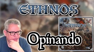 ETHNOS opinando