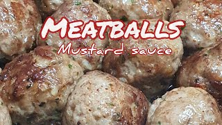 MEATBALLS Mustard Sauce, gampang buatnya, dimakannya enak ga bisa nolak, bisa dijadikan patties juga