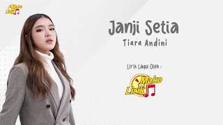 Janji Setia - Tiara Andini (Lirik Lagu)