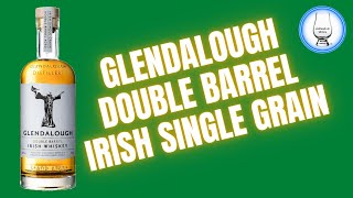 GLENDALOUGH DOUBLE BARREL IRISH SINGLE GRAIN