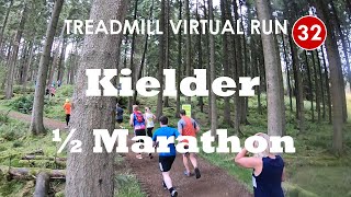 Treadmill Virtual Run 32: Kielder Half Marathon 2018 (Part 2) - Britain's most Beautiful