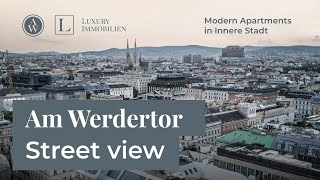 AM WERDERTOR: Luxury Apartments for Sale in Vienna. Street View