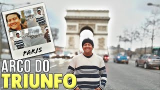 Josué em Vlog - ARCO DO TRIUNFO