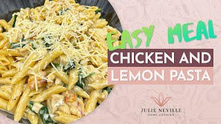 CHICKEN AND LEMON PASTA by Home Cooking with Julie Neville