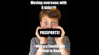 🛂Passports ✈️Moving to Guam! 🇬🇺