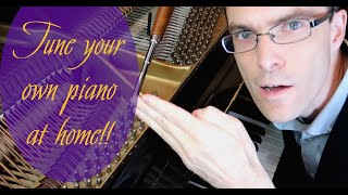 How to spot tune your own piano at home easily