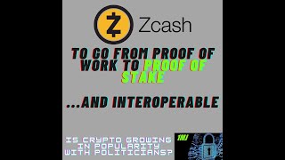 Z-cash is moving to Proof of stake and interoperability. Could Bitcoin do the same?