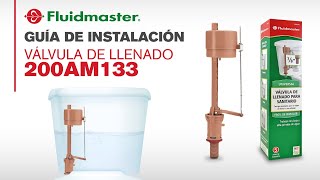 Válvula de llenado 200AM133 de Fluidmaster - guía de instalación