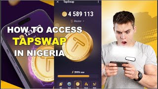 How to Access Tapswap In Nigeria (Working Trick)