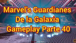 Marvel's Guardianes de la Galaxia Gameplay Guía Parte 40