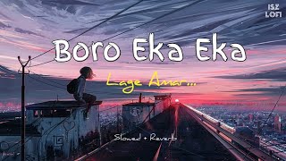 Boro Eka Eka Lage Amar - Lofi Mix | Saat Paake Bandha – Jeet, Koel | ISZ LOFI