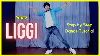 LIGGI - @ritvizji  | Dance Tutorial | Step by Step | Hindi | Tushar Jain Dance