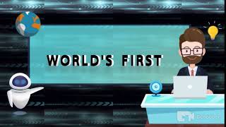 WORLD'S FIRST