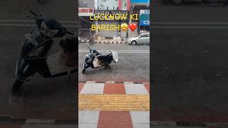 Lucknow Mein Gire Ole🤩 | #shorts #barish #lucknow #viral #rain #trending #shortsfeed #ytshorts #yt